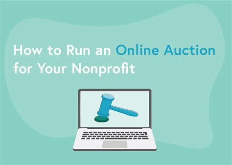 A Complete Guide to Online Auctions for Nonprofits.